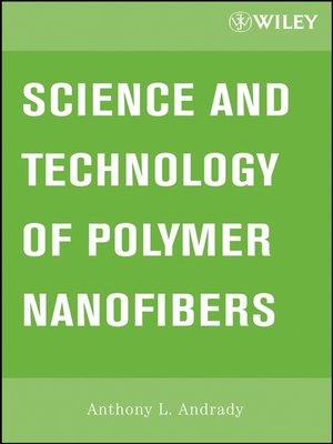 cover image of Science and Technology of Polymer Nanofibers